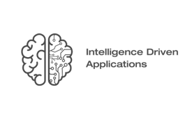 Intelligence Driven Applications